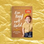 Ein Kopf voll Gold